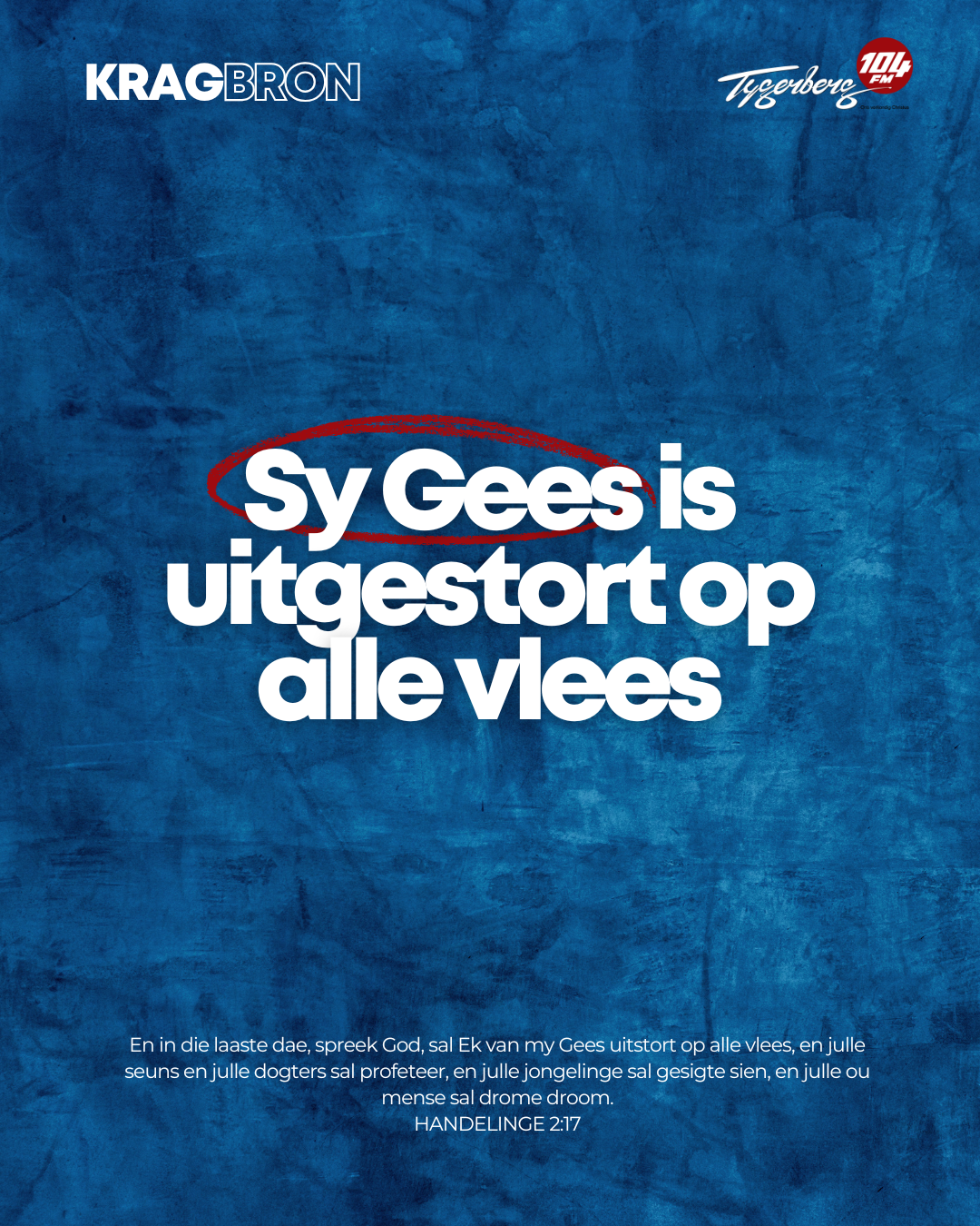 Sy Gees is uitgestort op alle vlees | HANDELINGE‬ ‭2‬:‭17‬