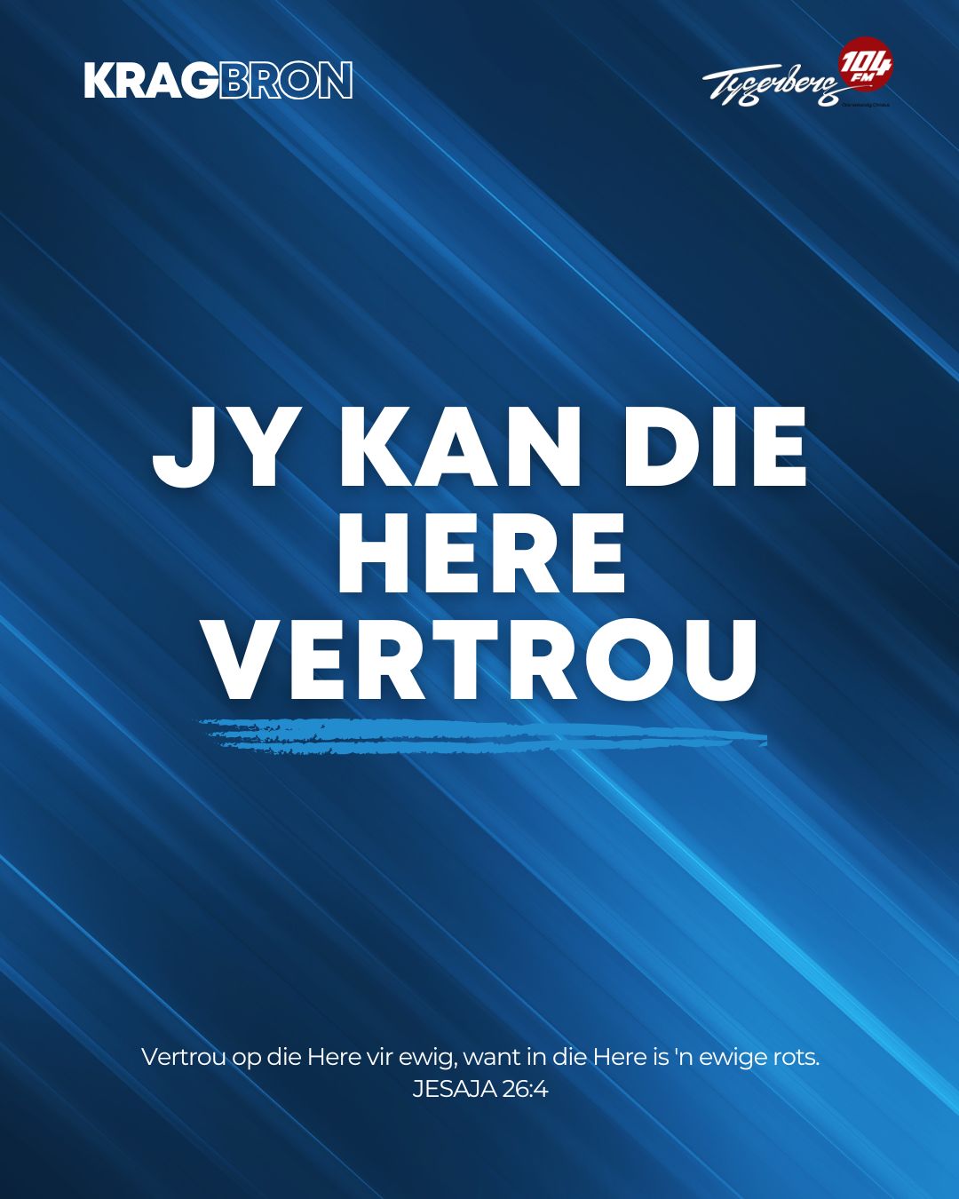Jy kan die Here vertrou | JESAJA 26:4