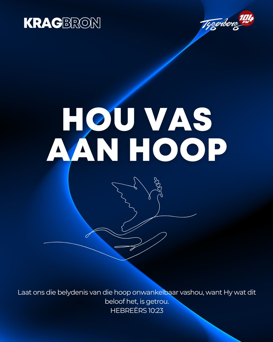 Hou vas aan hoop | HEBREËRS‬ ‭10‬:‭23