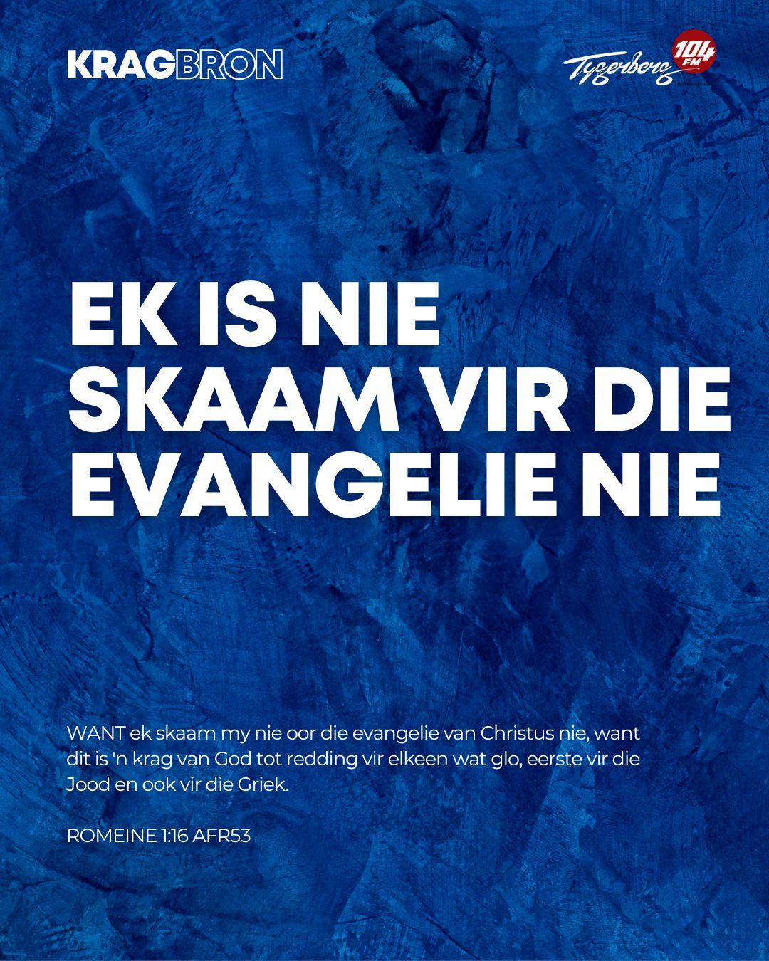Ek is nie skaam vir die evangelie nie | ROMEINE 1:16