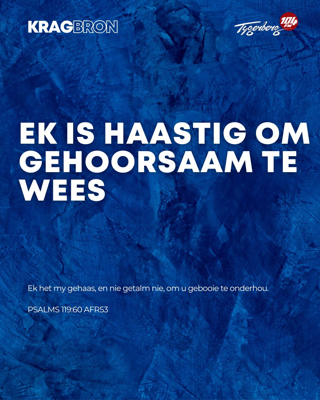 Ek is haastig om gehoorsaam te wees | PSALMS 119:60