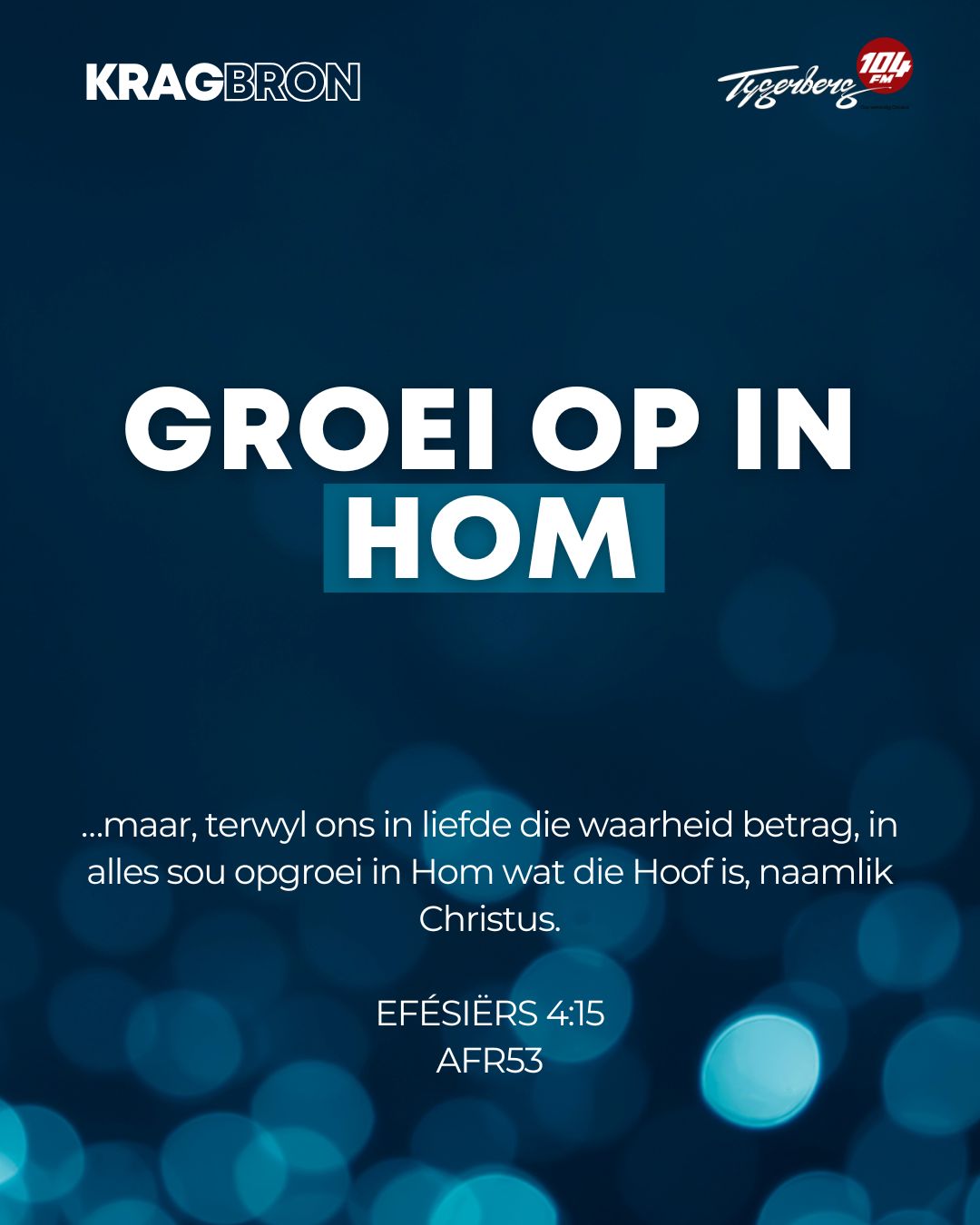 Groei op in Hom | EFÉSIËRS 4:15