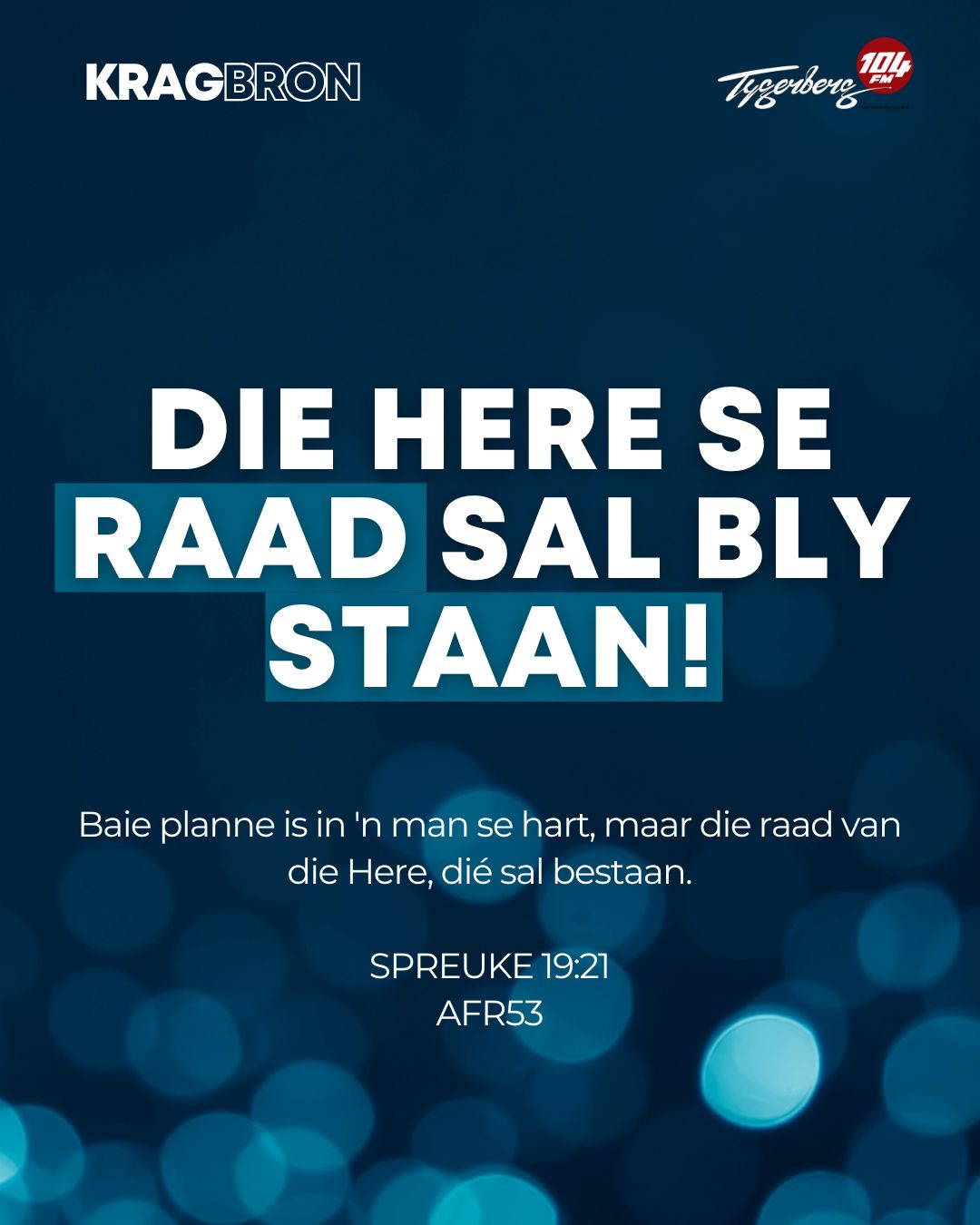 Die Here se raad sal bly staan! | SPREUKE 19:21