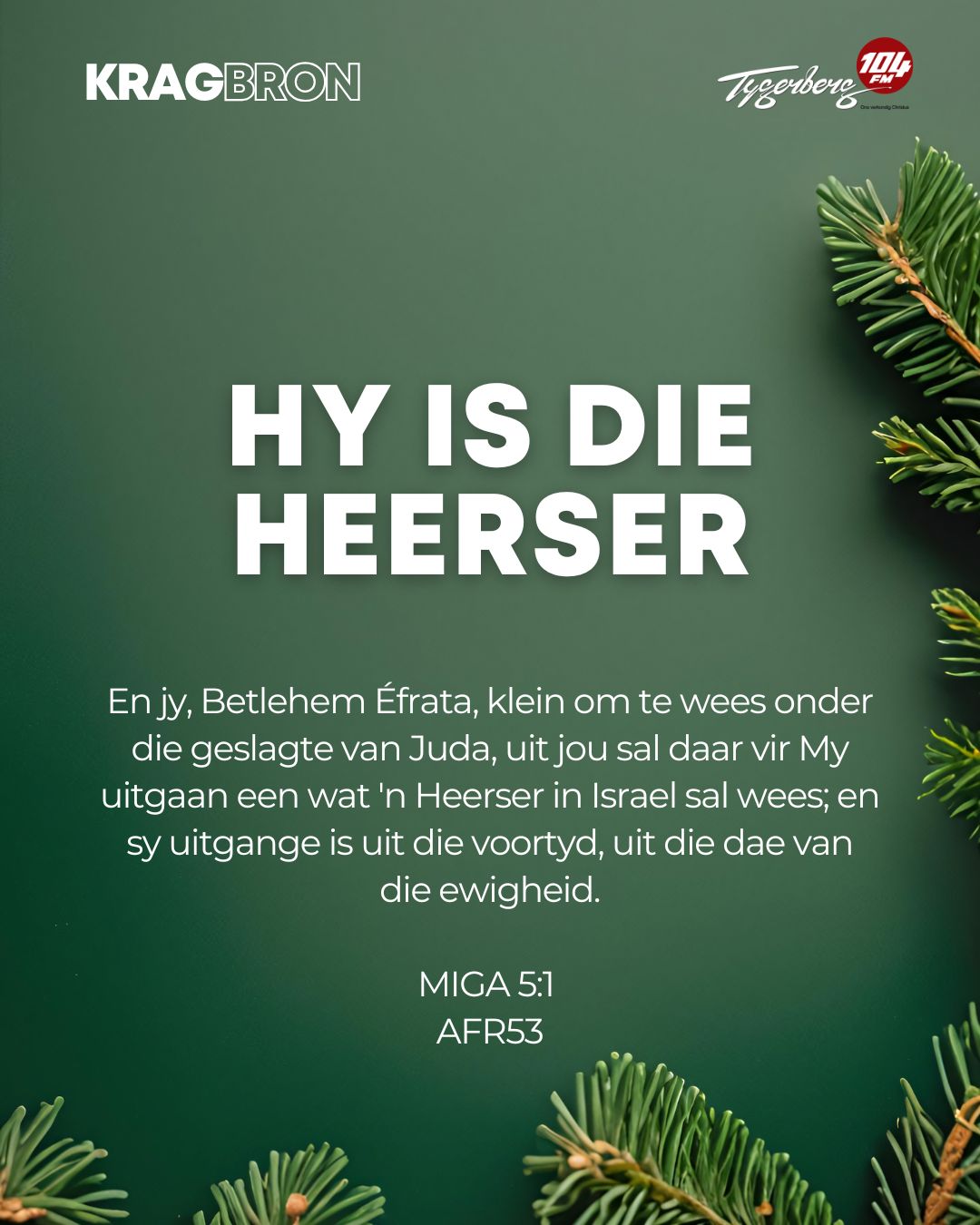 Hy is die Heerser | MIGA 5:1